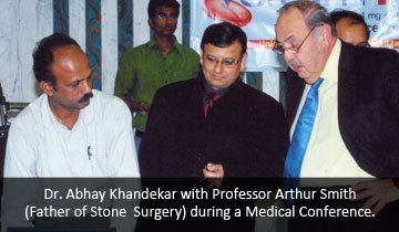 Dr.Abhay Khandekar with Professor Arthur Smith ( Father of Stone Surgery during a Medical Conference.)