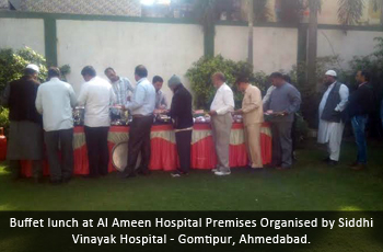 Buffet lunch at Al Ameen Hospital Premises Organised by Siddhi Vinayak Hospital - Gomtipur, Ahmedabad.