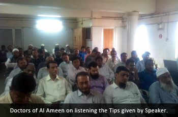 Doctors of Al Ameen on listening the Tips given by Speaker.